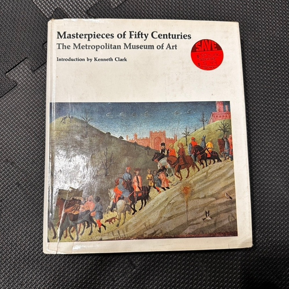 Masterpieces of Fifty Centuries Met Museum Art First Edition 1970 Kenneth Clark